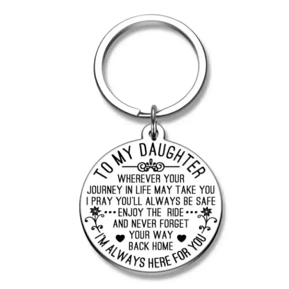 To my daughter I'll always here for you keychain